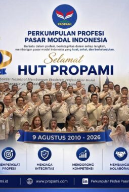 16 Tahun PROPAMI: Ketika Integritas Menjadi Fondasi Profesi Pasar Modal Indonesia